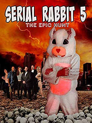 Serial Rabbit V: The Epic Hunt (2017) starring Bradley Bates on DVD